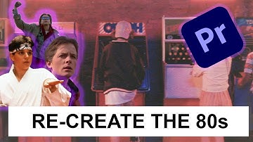 How to Create an 80s Filter in Adobe Premiere Pro CC (2024)