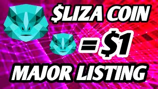 ?$LIZA COIN BIGGEST NEWS TODAY || LIZA PRICE $1 SOON || MAJOR LISTINGS?