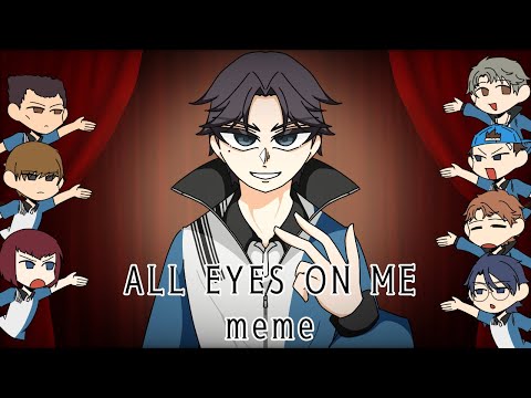 ALL EYES ON ME meme / 跡部景吾 / テニプリ手描き