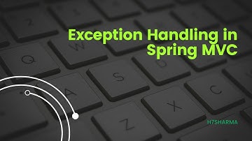 Exception Handling in Spring MVC
