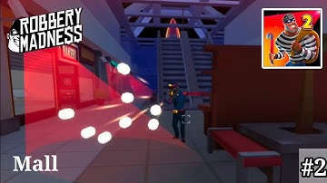 Robbery Madness 2: Stealth Game | Gameplay Walkthrough Part 2 - The Most Intense Heist Ever!