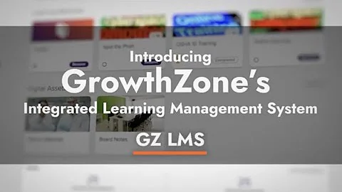 Simplify Learning. Amplify Impact. GrowthZone LMS.