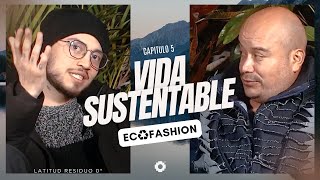 Vida Sustentable. Capítulo 5