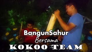 BANGUN SAHUR 'Oby CS Feat Kokoo Team' Oby CS 