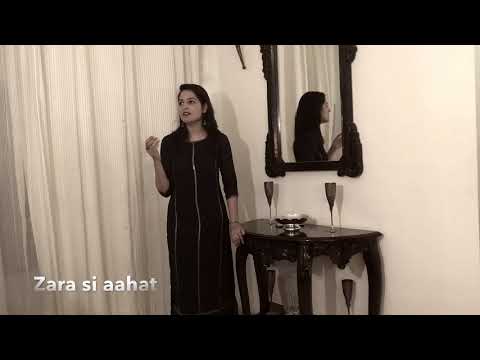 zara-si-aahat-|-unplugged-live-|-female-cover-|-haqeeqat-|-lata-mangeshkar