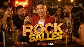 ROCK SALLES CD AU VIVO 2026 ATUALIZADO 💣💥💥