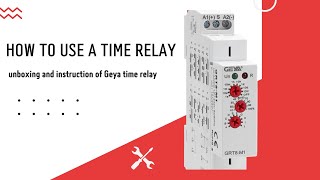 How to use a time relay | unboxing and instruction of time relay GRT8-M1 from Geya Electric