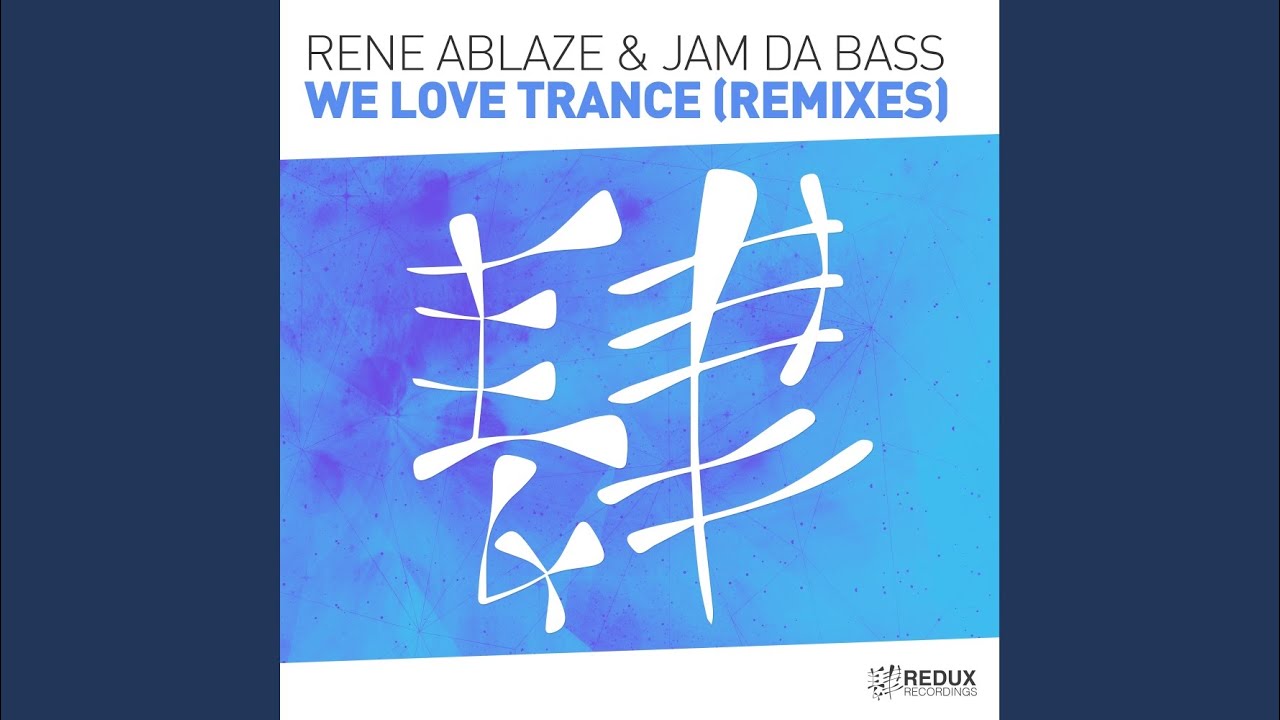 We Love Trance (Remixes) (Talla 2xlc 140 Extended Remix)