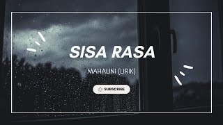 MAHALINI - SISA RASA (LIRIK)