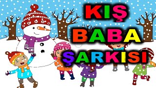 Kış Baba Şarkısı - Çocuk Şarkıları