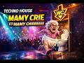 MAMY CRIE MAMY CHIE 🔊 Hard Techno Meme Song