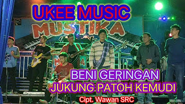 ORKES GAMBUS LAMPUNG BENI GERINGAN JUKUNG PATOH KEMUDI Cipt. Wawan SRC