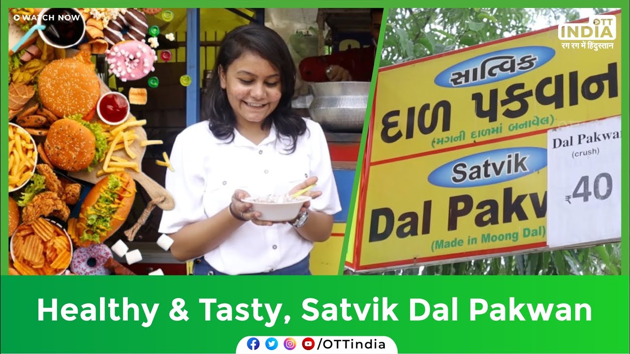 Satvik Dal Pakwan Ahmedabad Sindhi Food Ahmedabad Street Food Dal