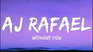 Without You - AJ Rafael (Lyrics)