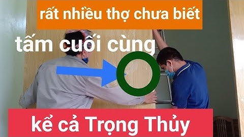 Hướng dẫn cách vào tấm cuối cùng của vách ngăn phòng panel 5cm giá 600k/1m2 hotline 0986921336
