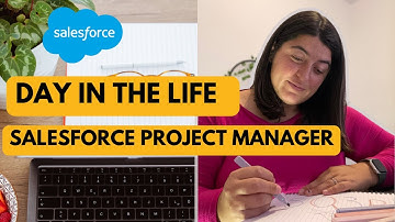 Day in the Life of Salesforce Consultant & Project Manager