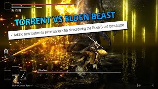 Elden Ring Patch 1.12: We can use Torrent vs Elden Beast!
