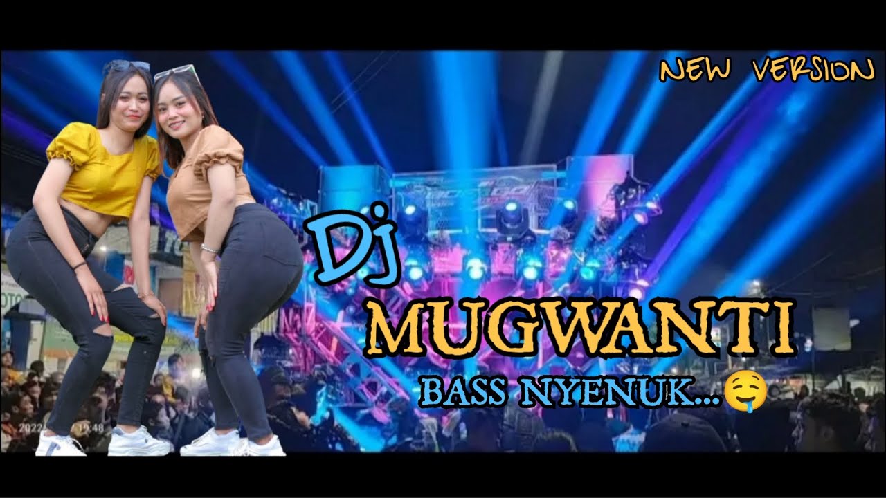 DJ_MUGWANTI_BASS_NYENUK_MELODY_GEDANG_KLUTUK - YouTube