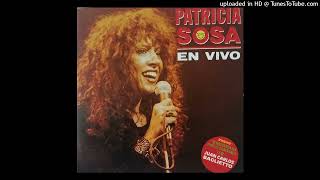 PATRICIA SOSA - Tratando De Cambiar El Mundo "En vivo" [Audio]