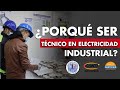 Porqu ser tcnico en electricidad industrial