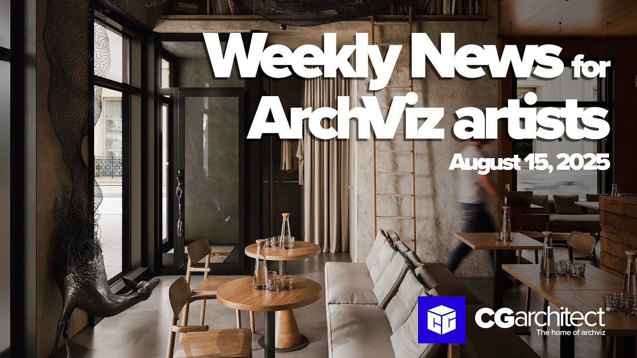 CGaNews - Your Weekly Archviz News Fix (Episode 67)