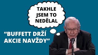 Proč Buffett většinu akcií prodá již do 1 roku od nákupu. Kdy prodat akcie.