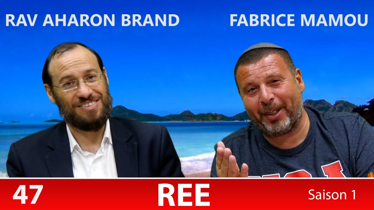 Sefer Devarim : PARACHAT REE (47) avec le duo Rav Brand et Fabrice