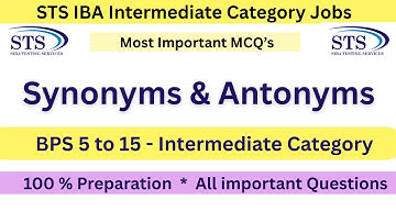 Synonyms and Antonyms | BPS 5 to 15 Intermediate Category Test Preparation | important questions