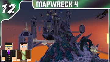 Mapwreck 4 - With Aurabolt ~ By The CTMC ~ Stream 12