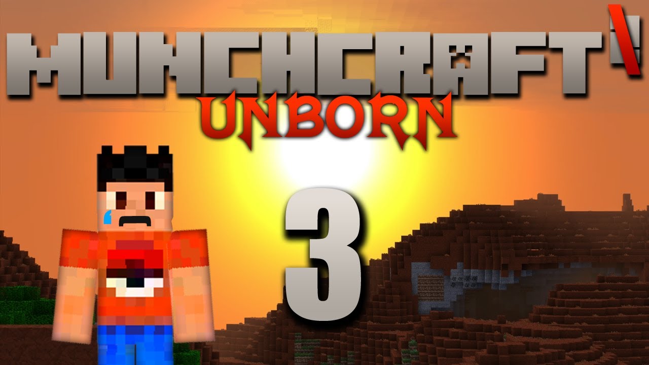 MunchCraft Unborn - Episode 3 [Discontinued] - YouTube