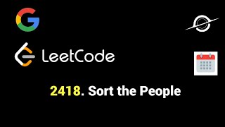 2418. Sort the People