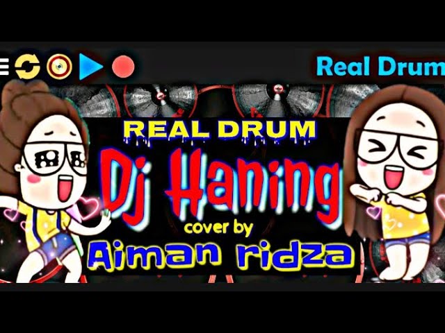 DAYAH Dj Haning💥 Real Drum (cover by Aiman_R)