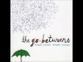 The Go Betweens - Old Mexico.wmv