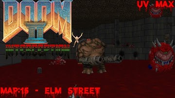 Doom II: Interception (UV Max) - Map: 15 - Elm Street