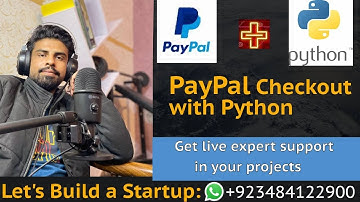 How to Integrate PayPal Checkout with Python Backend | Lets Build a Startup: UBprogrammer.com