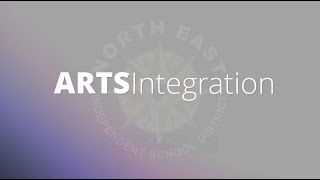 2025 Arts Integration in NEISD