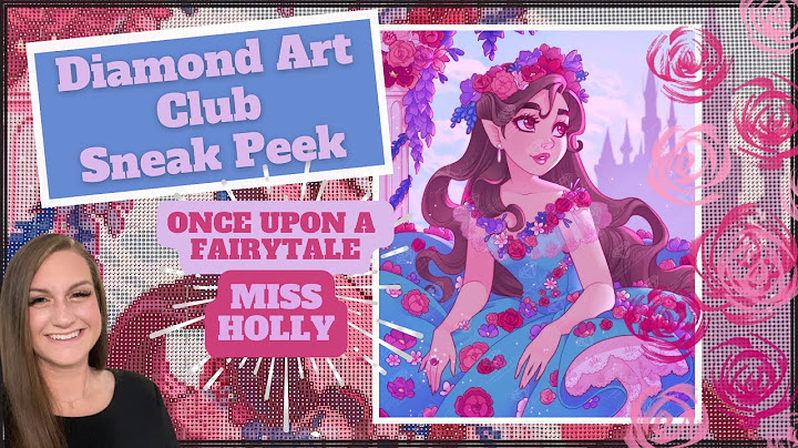 Diamond Art Club Sneak Peek “Once Upon a Fairytale” by Miss Holly