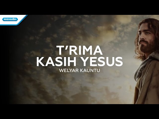 Terima Kasih Yesus - Welyar Kauntu (with lyric) class=