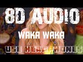 WAKA WAKA SHAKIRA 8D AUDIO THIS TIME FOR AFRICA 