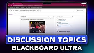 Information How To add Discussion Topics in Blackboard Ultra Guide