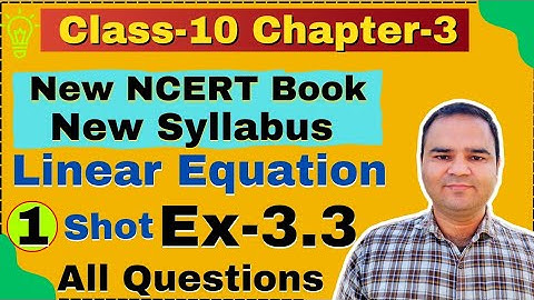 Class-10 Ex-3.3, Q-1 to Q-2 (Linear Equation), Chapter-3 Math One Shot, New CBSE NCERT Book Syllabus