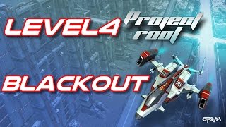Project Root - Level 4 : Blackout - walkthrough [PS4]