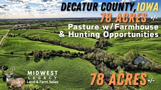 Decatur County Iowa 78 Acres Land For Sale