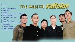 Kompilasi Lagu Pop - The Best of Caffeine  - Durasi: 49:05. 