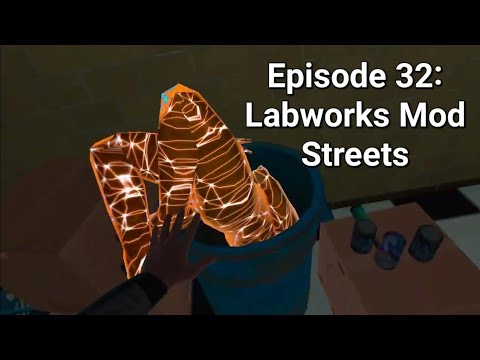 Labworks Bonelab Mod BONELAB: Ep.32 Labworks Mod Streets - YouTube