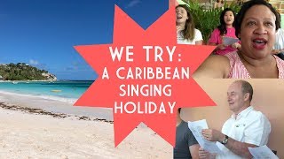 Singing holidays: how we joined a Caribbean choir