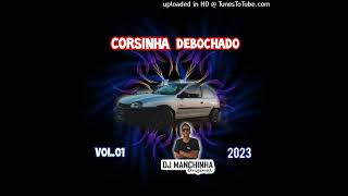 06-CD -Corsinha Debochado - SERTAENJO - 2023 By Dj Manchinha Original