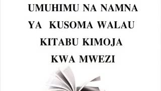 Kwa Nini Ni Muhimu Sana Wewe Kusoma Angalau Kitabu Kimoja Kila Mwezi  Na Jinsi Ya Kufanikisha Hilo