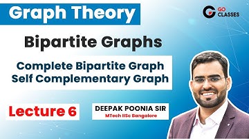 Graph Theory Lecture 6 - Bipartite Graphs, Complete Bipartite Graph | Discrete Mathematics | Deepak