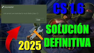 🛠️ Error LAN en CS 1.6 | Arreglalo en 1 minuto (LAN servers restricted)